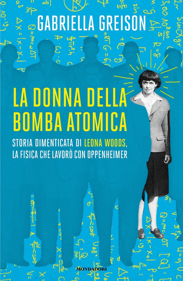 La donna della bomba atomica - Librerie.coop La donna della bomba atomica - Librerie.coop