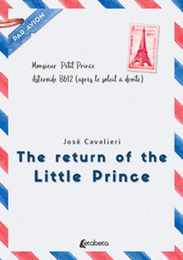 The return of the Little Prince - Librerie.coop The return of the Little Prince - Librerie.coop