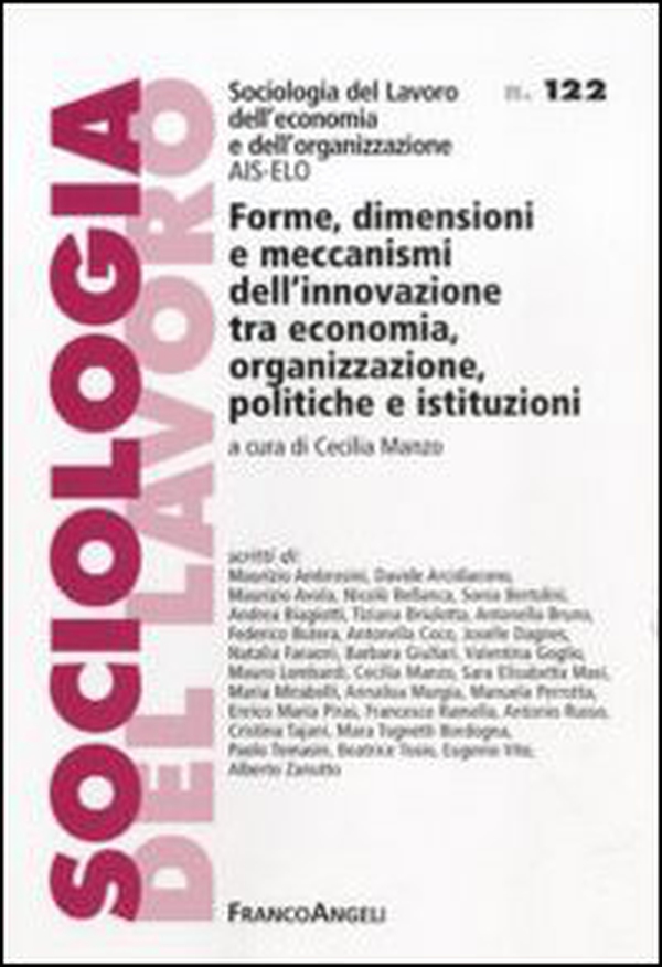 Forme, dimensioni e meccanismi dell'innovazione tra economia, organizzazione, politiche e istituzioni - Librerie.coop Forme, dimensioni e meccanismi dell'innovazione tra economia, organizzazione, politiche e istituzioni - Librerie.coop