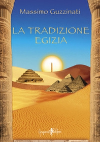 La tradizione egizia - Librerie.coop
