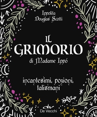 Il Grimorio di Madame Ippó - Librerie.coop