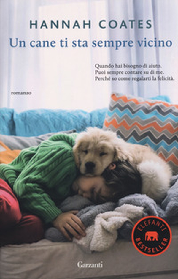 Un cane ti sta sempre vicino - Librerie.coop Un cane ti sta sempre vicino - Librerie.coop
