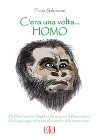 C'era una volta... Homo - Librerie.coop