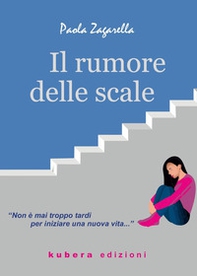 Il rumore delle scale - Librerie.coop