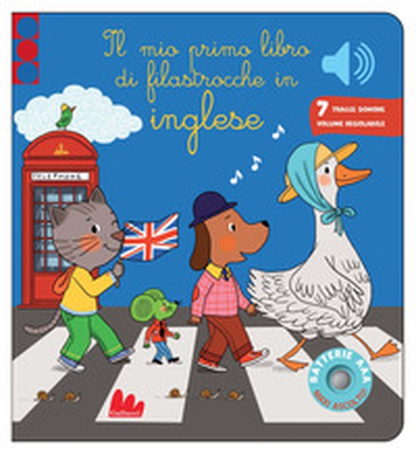 Il mio primo libro di filastrocche in inglese. Classici sonori - Librerie.coop
