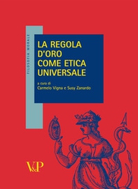La regola d'oro come etica universale - Librerie.coop