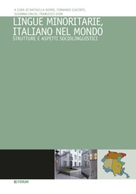 Lingue minoritarie, italiano nel mondo. Strutture e aspetti sociolinguistici - Librerie.coop