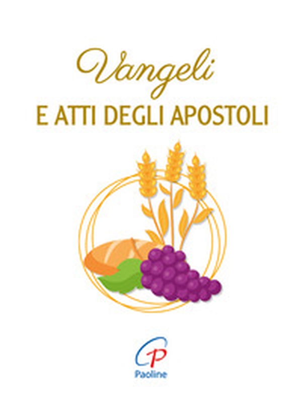 Vangeli e Atti degli Apostoli - Librerie.coop Vangeli e Atti degli Apostoli - Librerie.coop