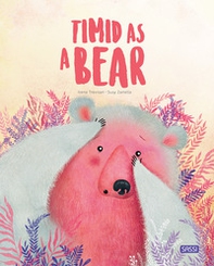 Timid as a bear - Librerie.coop Timid as a bear - Librerie.coop