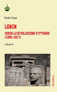 Lenin. Verso la Rivoluzione d'Ottobre (1905-1917) - Librerie.coop