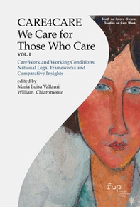 Care4care. We care for those who care - Vol. 1 - Librerie.coop