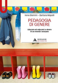 Pedagogia di genere. Educare ed educarsi a vivere in un mondo sessuato - Librerie.coop Pedagogia di genere. Educare ed educarsi a vivere in un mondo sessuato - Librerie.coop