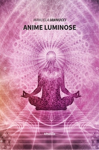 Anime luminose - Librerie.coop
