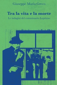 Tra la vita e la morte - Librerie.coop