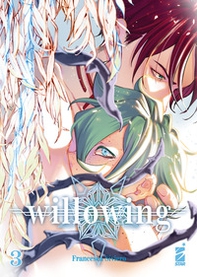 Willowing - Vol. 3 - Librerie.coop Willowing - Vol. 3 - Librerie.coop