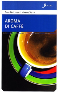 Aroma di caffè - Librerie.coop Aroma di caffè - Librerie.coop