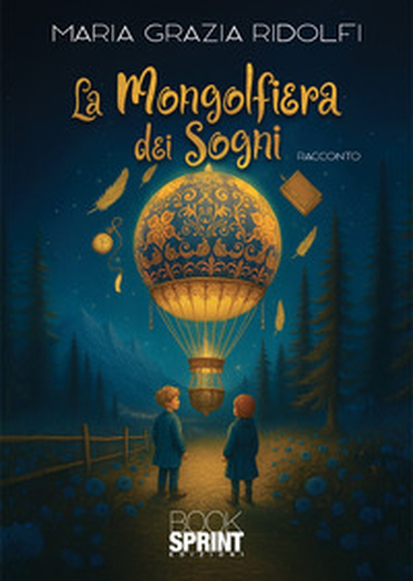 La mongolfiera dei sogni - Librerie.coop La mongolfiera dei sogni - Librerie.coop