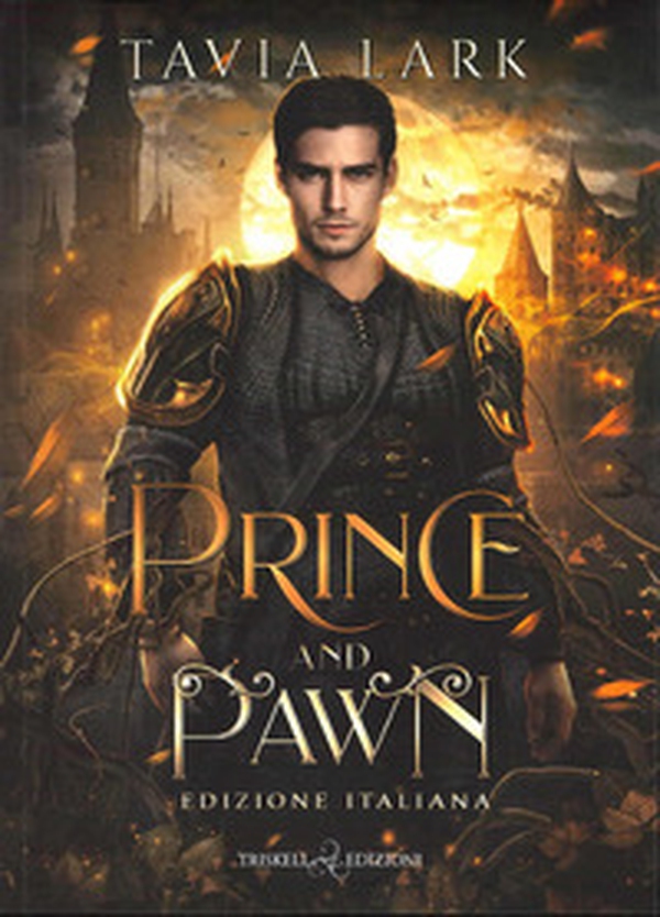 Prince and pawn. Ediz. italiana - Librerie.coop Prince and pawn. Ediz. italiana - Librerie.coop