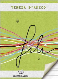 Fili. Donna e nonna, tra crisi e disabilità - Librerie.coop