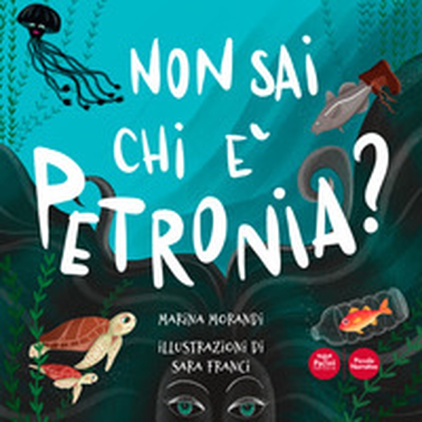 Non sai chi è Petronia? - Librerie.coop Non sai chi è Petronia? - Librerie.coop