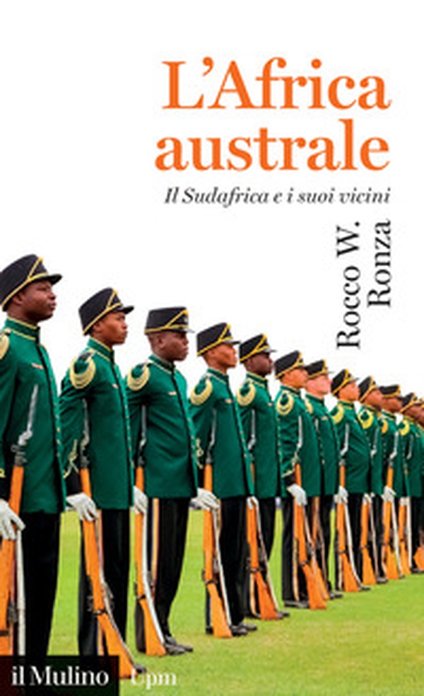 L'Africa australe. Il Sudafrica e i suoi vicini - Librerie.coop L'Africa australe. Il Sudafrica e i suoi vicini - Librerie.coop