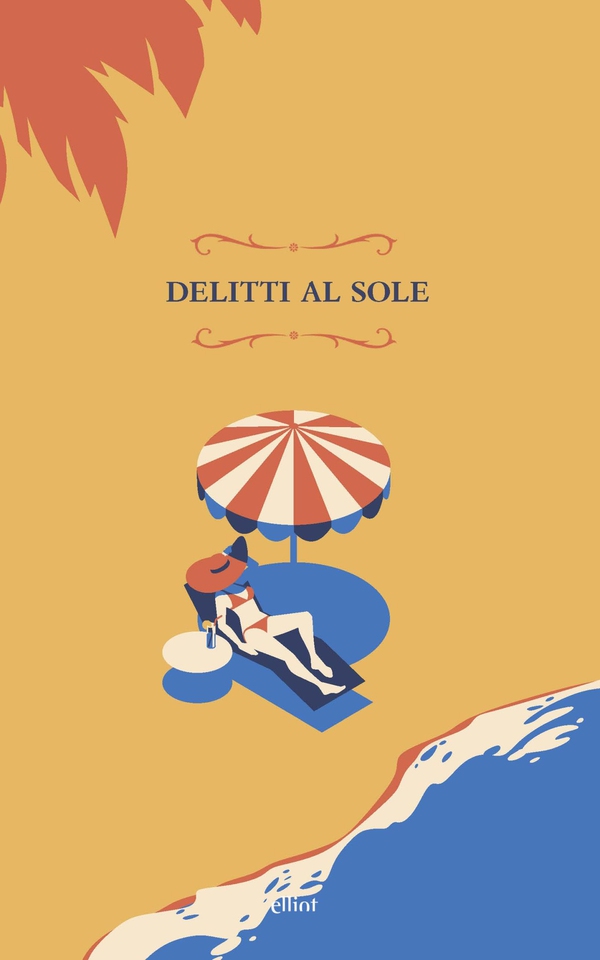 Delitti al sole - Librerie.coop Delitti al sole - Librerie.coop