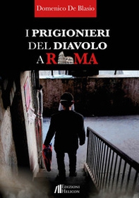 I prigionieri del diavolo a Roma - Librerie.coop