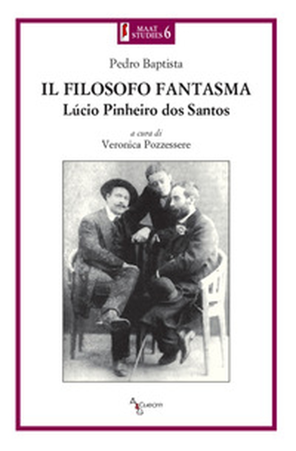 Il filosofo fantasma. Lucio Pinheiro dos Santos - Librerie.coop