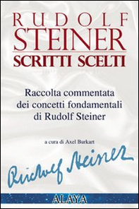 Rudolf Steiner. Scritti scelti. Cofanetto - Librerie.coop