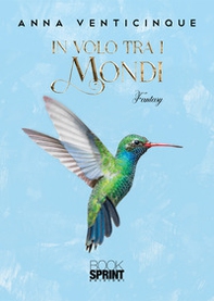 In volo tra i Mondi - Librerie.coop