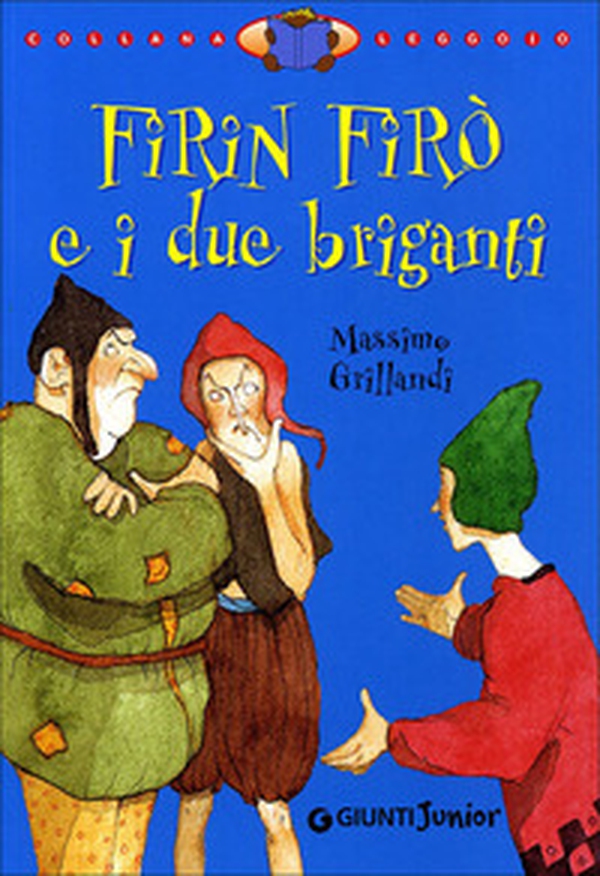 Firin Firò e i due briganti - Librerie.coop Firin Firò e i due briganti - Librerie.coop