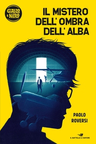 Il mistero dell'Ombra dell'alba - Librerie.coop Il mistero dell'Ombra dell'alba - Librerie.coop
