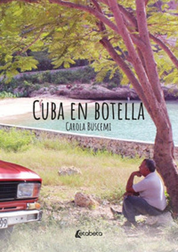 Cuba en botella - Librerie.coop Cuba en botella - Librerie.coop