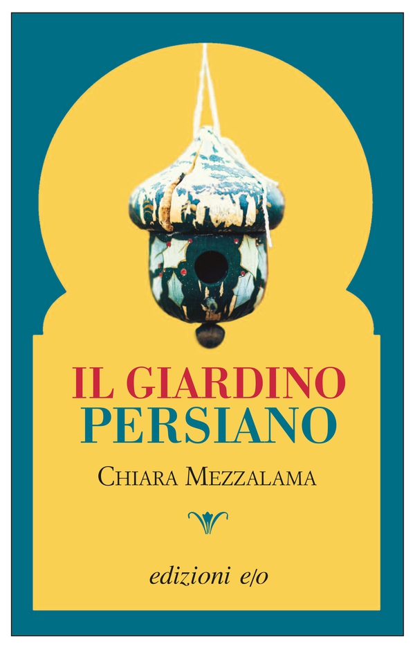 Il giardino persiano - Librerie.coop Il giardino persiano - Librerie.coop