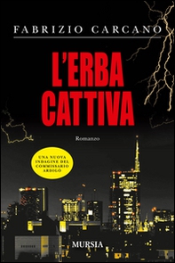 L'erba cattiva - Librerie.coop