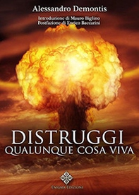 Distruggi qualunque cosa viva - Librerie.coop