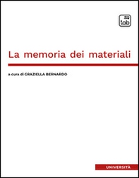 La memoria dei materiali - Librerie.coop
