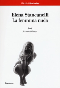 La femmina nuda - Librerie.coop La femmina nuda - Librerie.coop