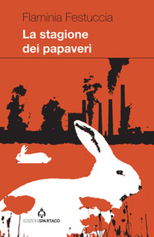 La stagione dei papaveri - Librerie.coop La stagione dei papaveri - Librerie.coop