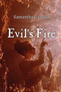 Evil's fire - Librerie.coop