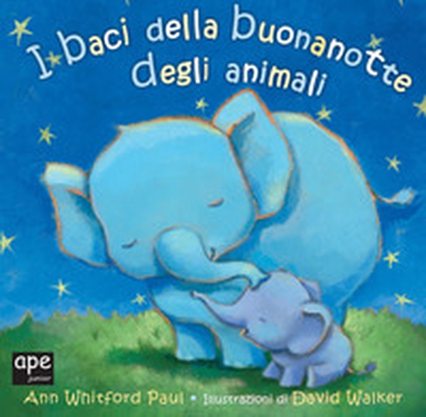 I baci della buona notte degli animali - Librerie.coop I baci della buona notte degli animali - Librerie.coop