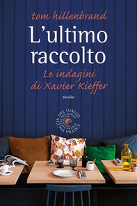 L'ultimo racconto. Le indagini di Xavier Kieffer - Librerie.coop