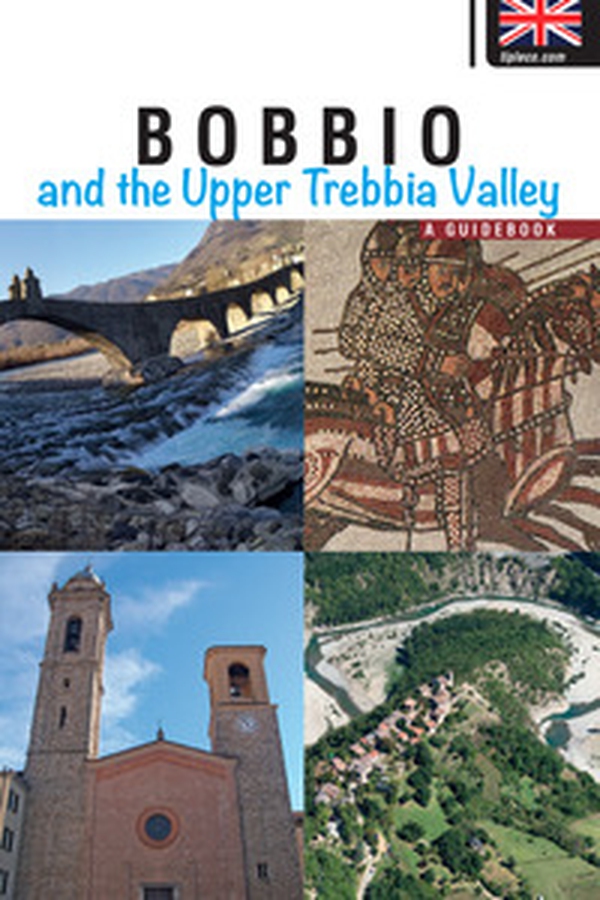 Bobbio and the upper Trebbia Valley. A guidebook - Librerie.coop Bobbio and the upper Trebbia Valley. A guidebook - Librerie.coop