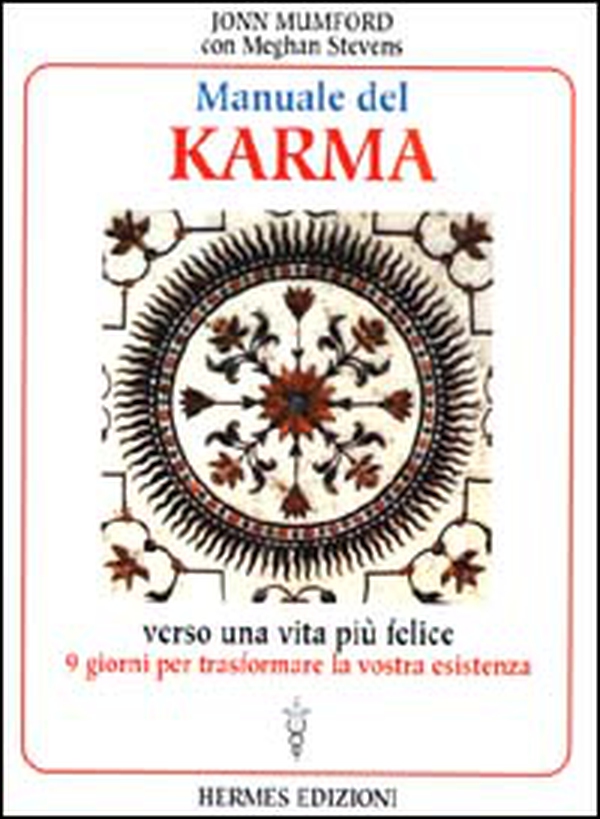 Manuale del karma. Verso una vita più felice - Librerie.coop Manuale del karma. Verso una vita più felice - Librerie.coop