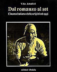 Dal romanzo al set. Cinema italiano dalle origini ad oggi - Librerie.coop