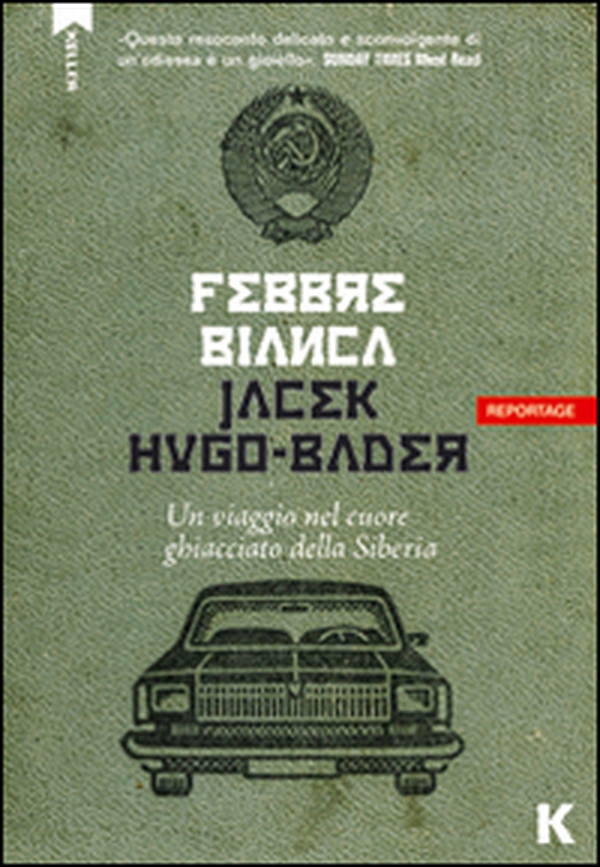 Febbre bianca. Un viaggio nel cuore di ghiaccio della Siberia - Librerie.coop Febbre bianca. Un viaggio nel cuore di ghiaccio della Siberia - Librerie.coop