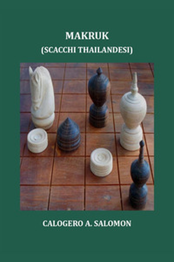 Makruk (scacchi thailandesi) - Librerie.coop Makruk (scacchi thailandesi) - Librerie.coop