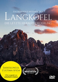 Langkofel. Die Letzte Herausforderung. DVD - Librerie.coop