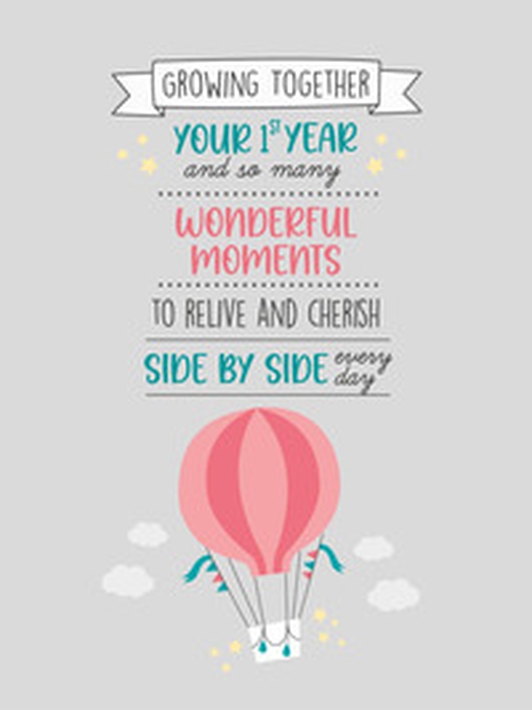 Growing together. Your 1° year and so many wonderful moments to relive and cherish side by side every day - Librerie.coop Growing together. Your 1° year and so many wonderful moments to relive and cherish side by side every day - Librerie.coop