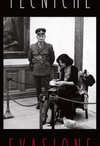 Tecniche d'evasione - Librerie.coop